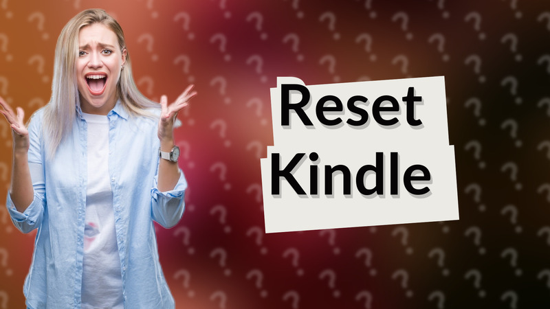 Reset Kindle