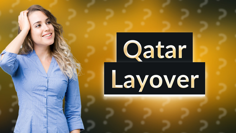 Qatar Layover