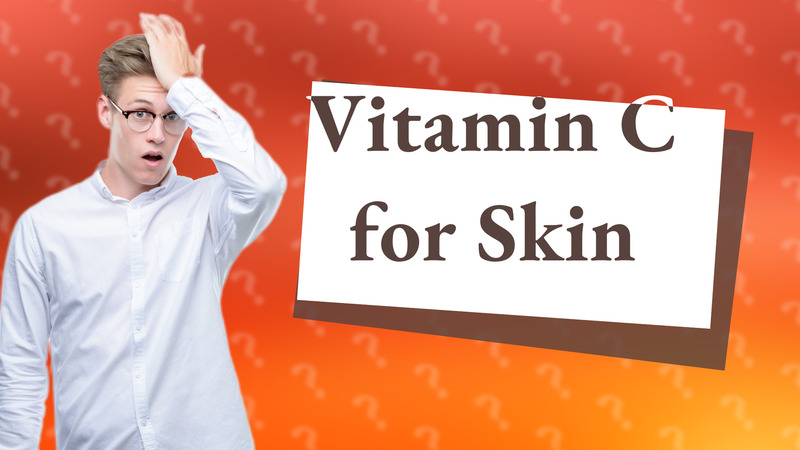 Vitamin C for Skin
