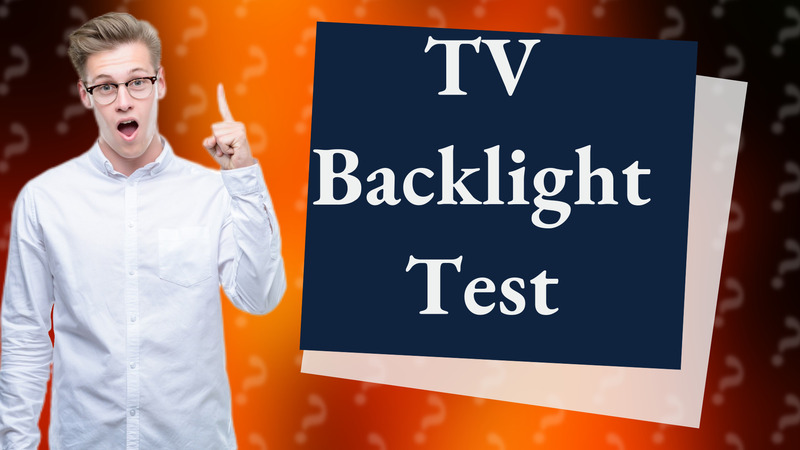 TV Backlight Test