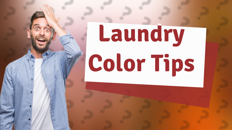Laundry Color Tips