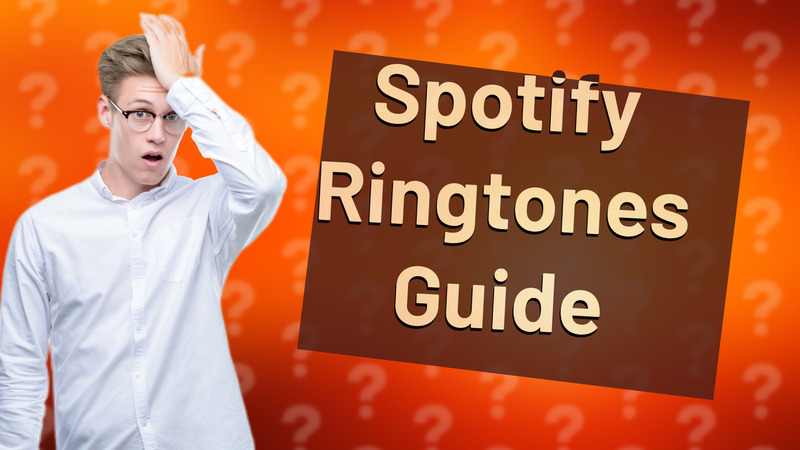 Spotify Ringtones Guide