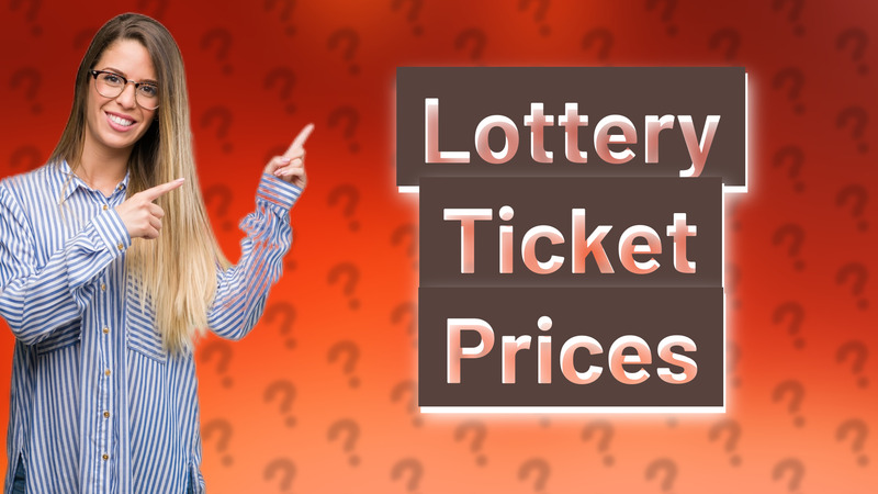 Lottery Ticket Prices