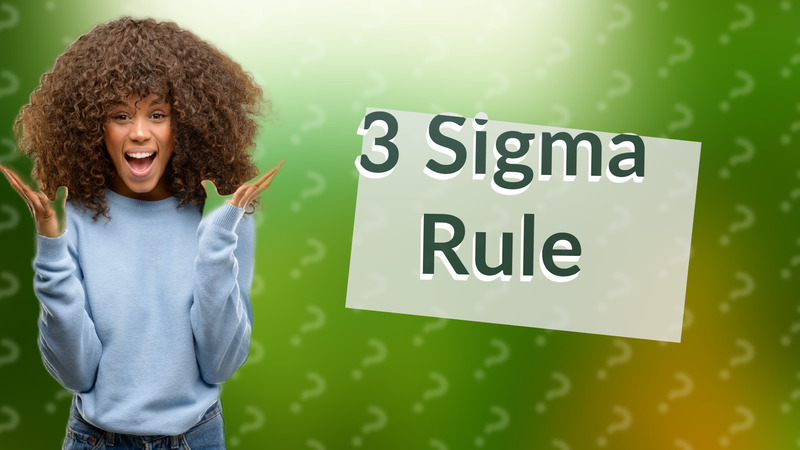 3 Sigma Rule