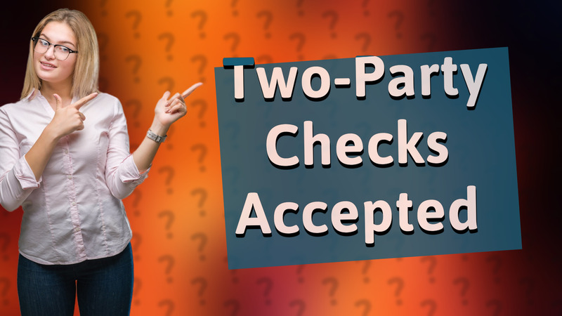 Two-Party Checks Accepted