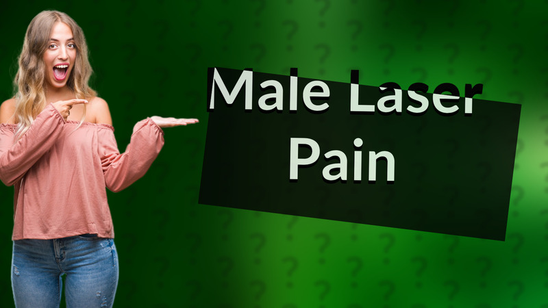Male Laser Pain