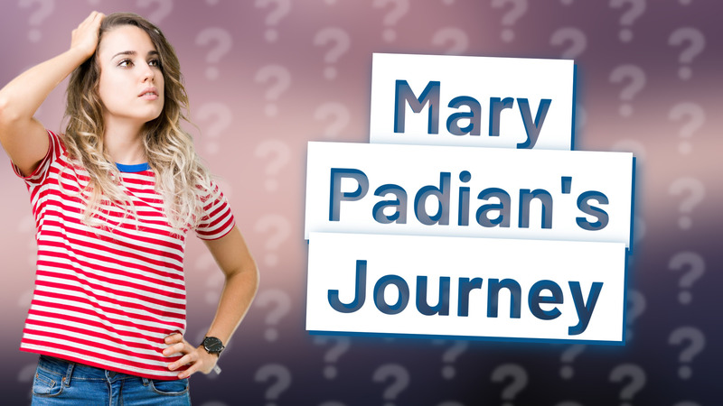 Mary Padian's Journey