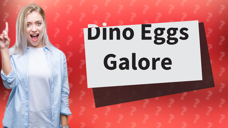 Dino Eggs Galore