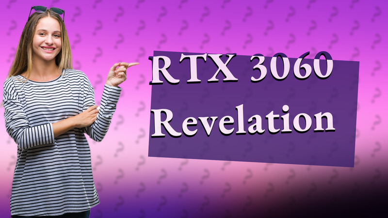 RTX 3060 Revelation