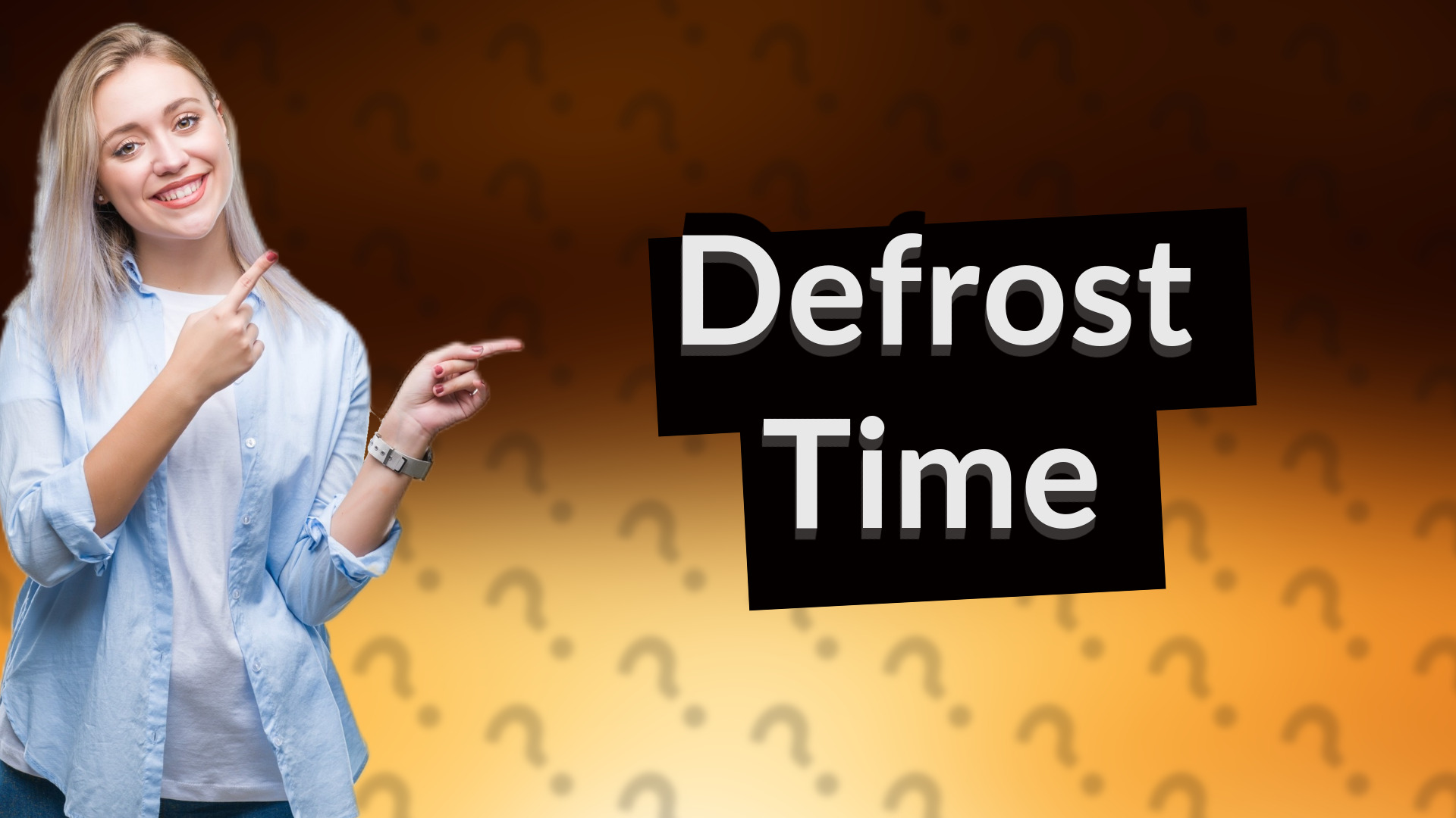 Defrost Time