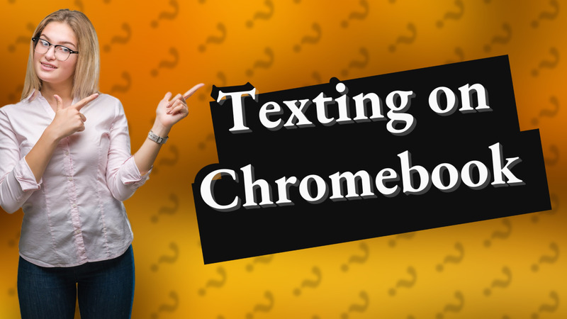 Texting on Chromebook