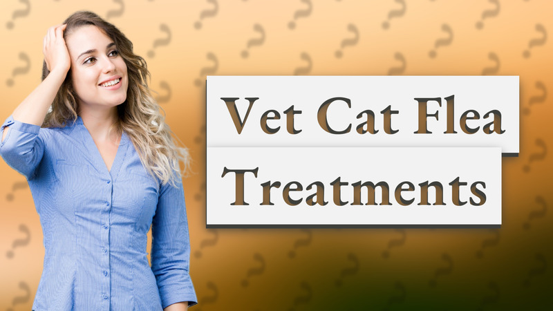 Vet Cat Flea Treatments