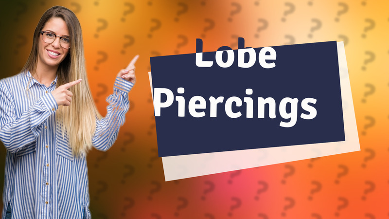 Lobe Piercings