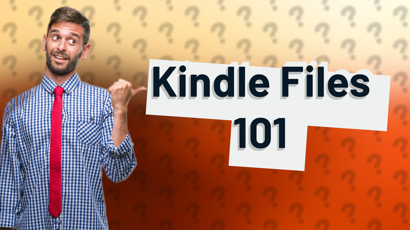 Kindle Files 101