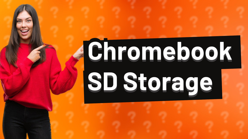 Chromebook SD Storage