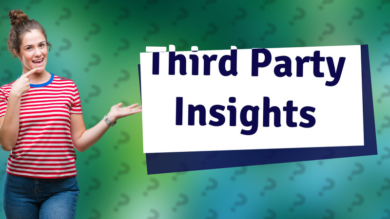Third Party Insights