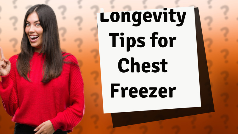 Longevity Tips for Chest Freezer