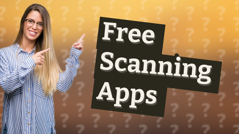 Free Scanning Apps