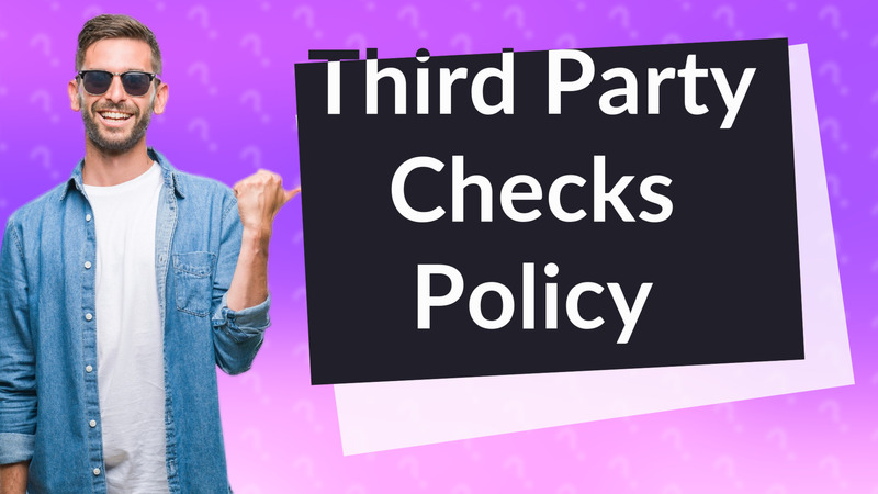 Third Party Checks Policy