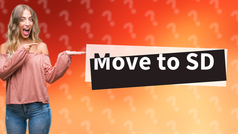 Move to SD