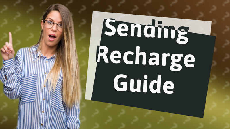 Sending Recharge Guide