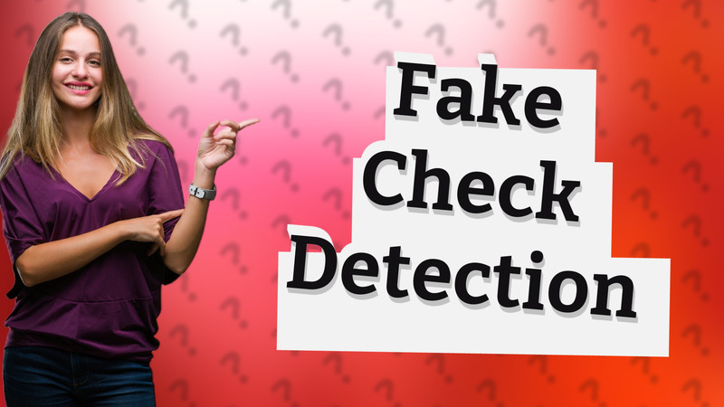 Fake Check Detection