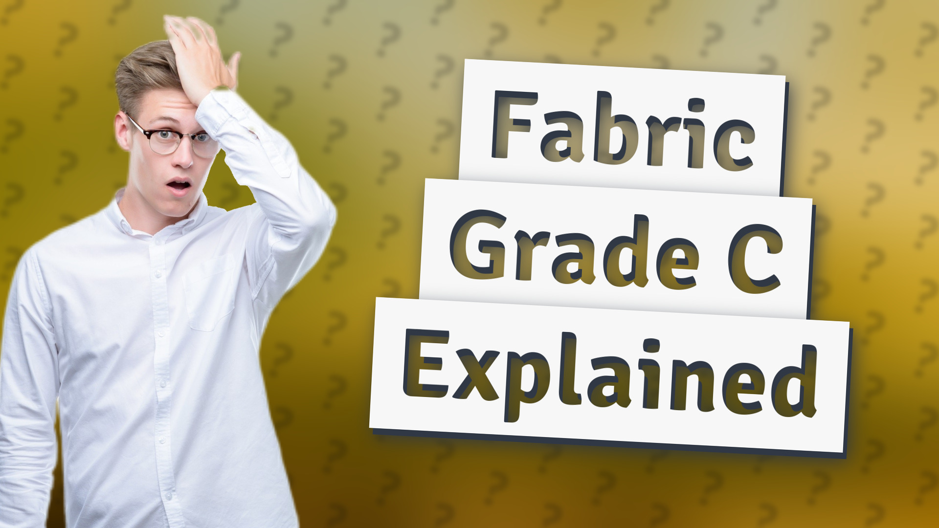 Fabric Grade C Explained