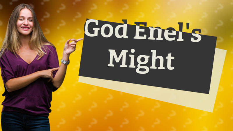 God Enel's Might