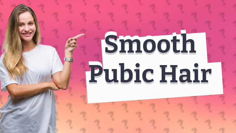Smooth Pubic Hair