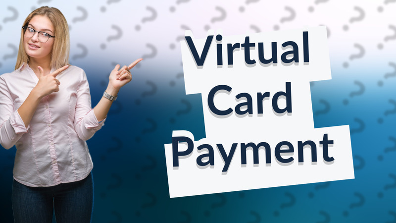 Virtual Card Payment