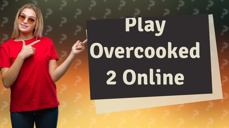 Play Overcooked 2 Online