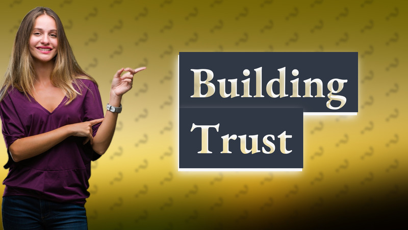 Building Trust