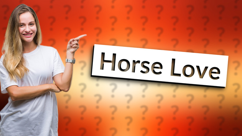 Horse Love