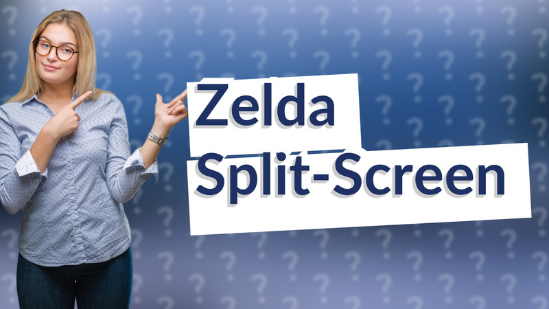 Zelda Split-Screen