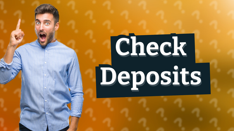 Check Deposits
