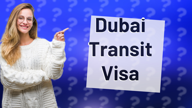 Dubai Transit Visa