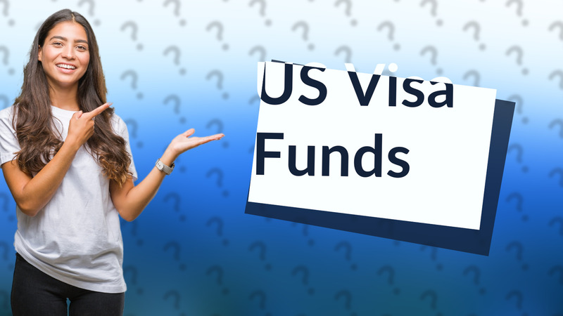 US Visa Funds