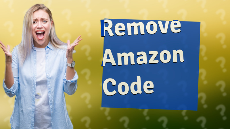 Remove Amazon Code