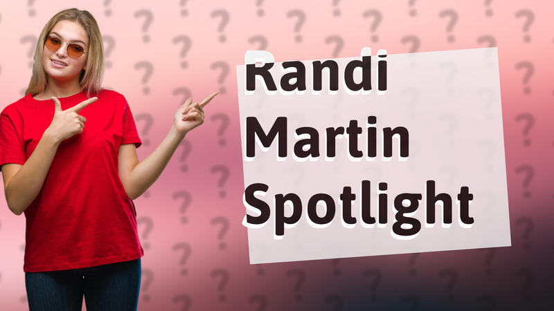Randi Martin Spotlight