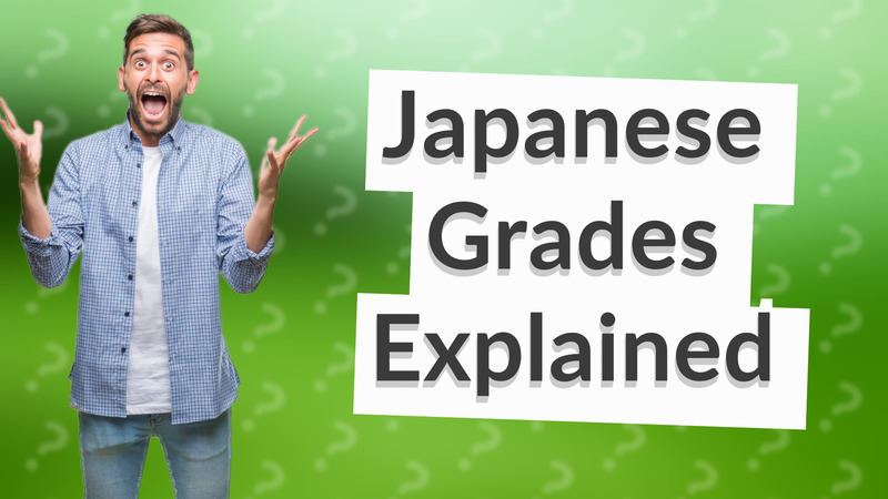 Japanese Grades Explained