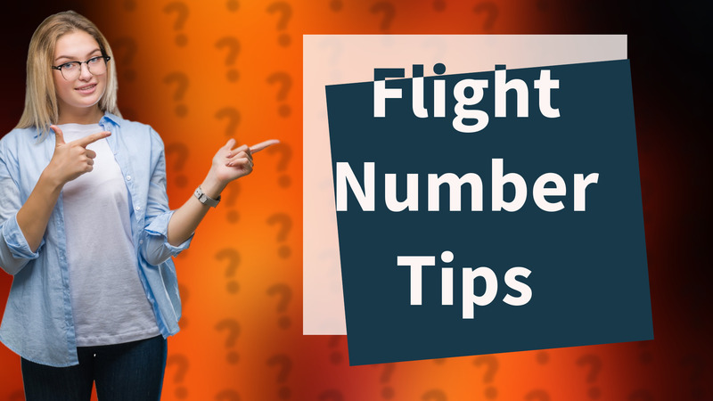 Flight Number Tips