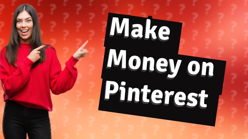 Make Money on Pinterest