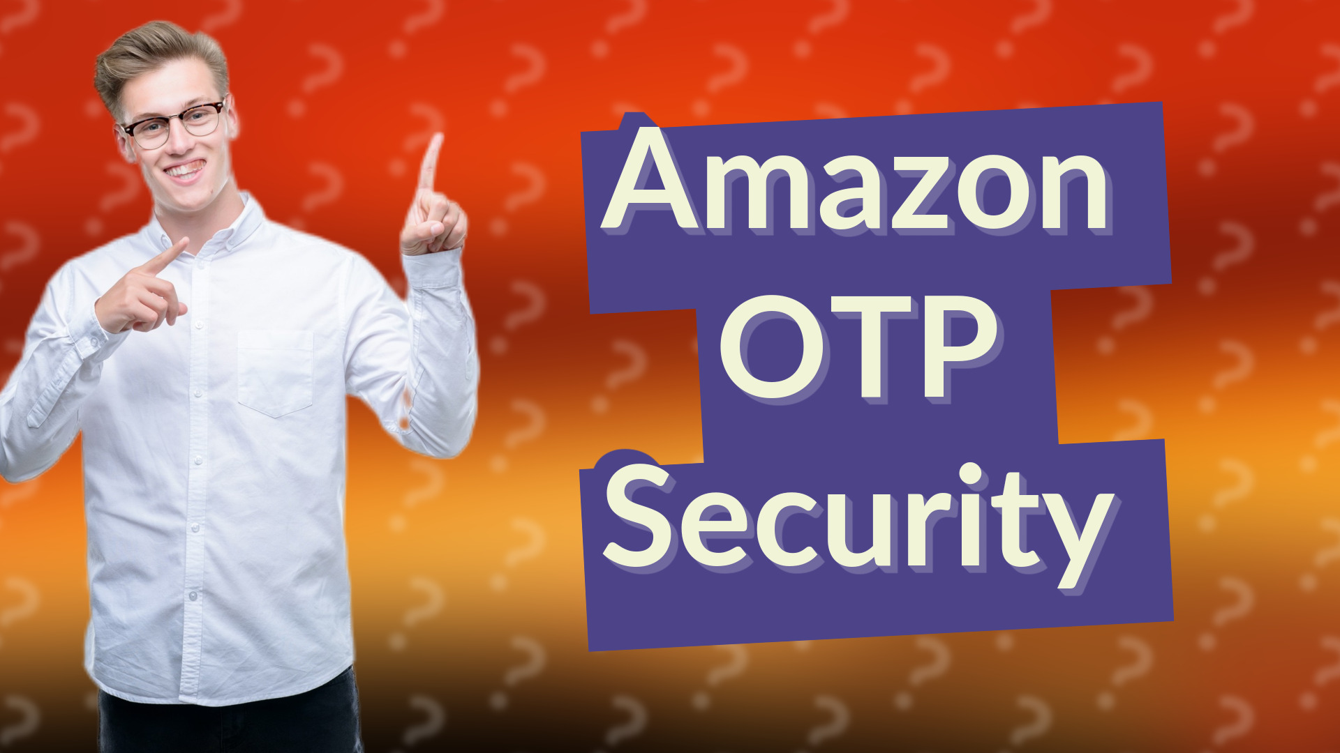 Amazon OTP Security