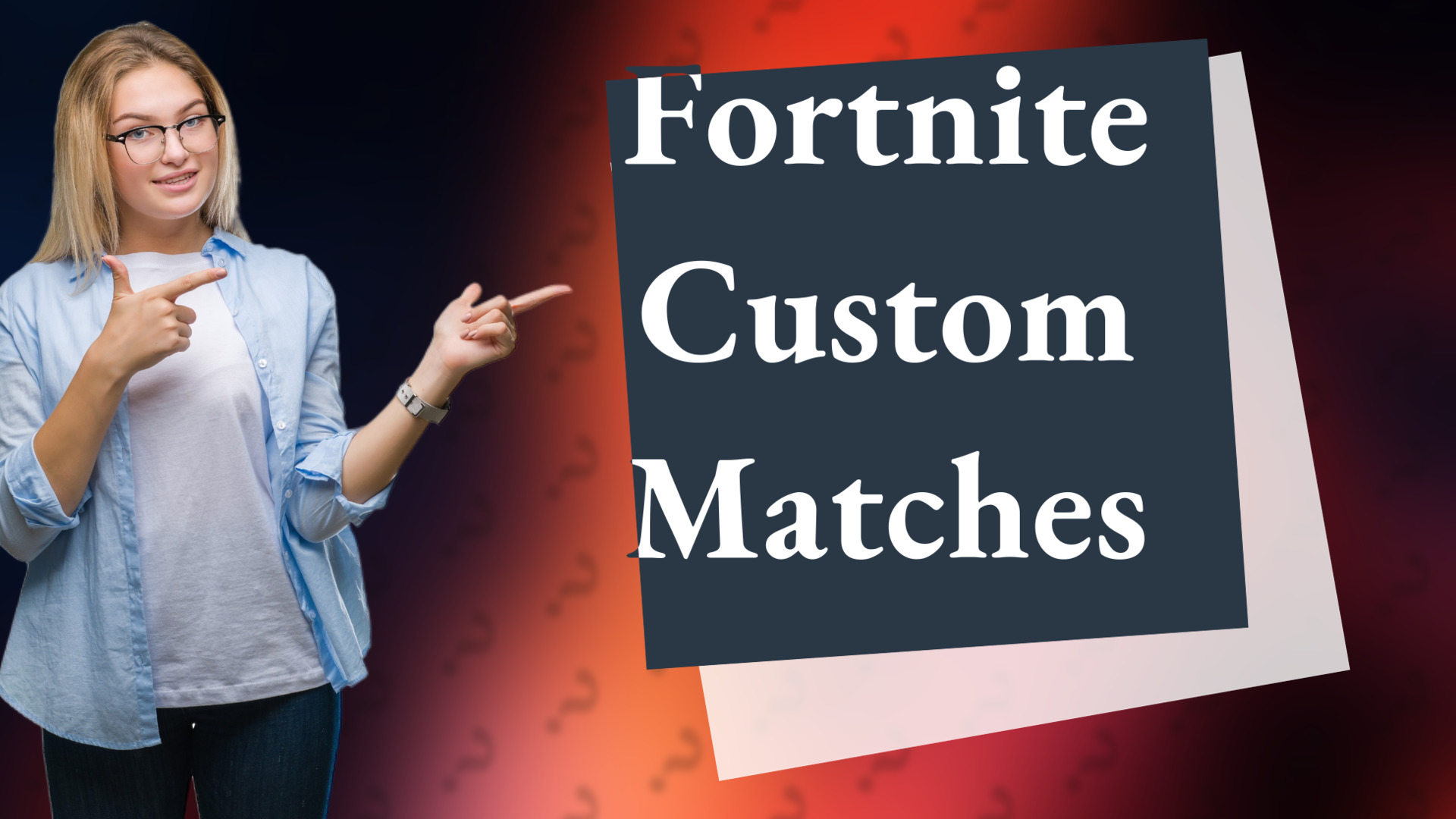 Fortnite Custom Matches
