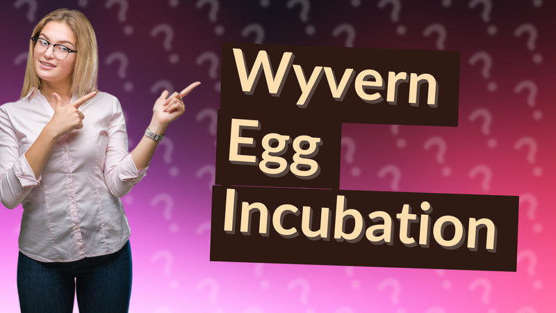 Wyvern Egg Incubation
