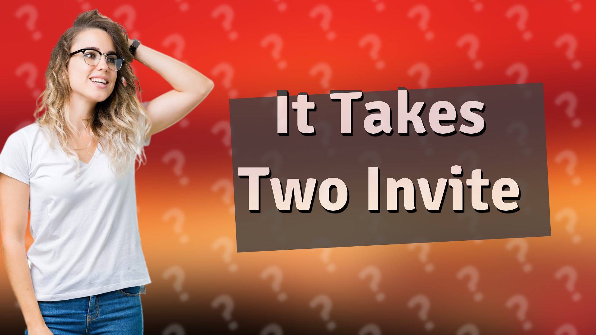 It Takes Two Invite