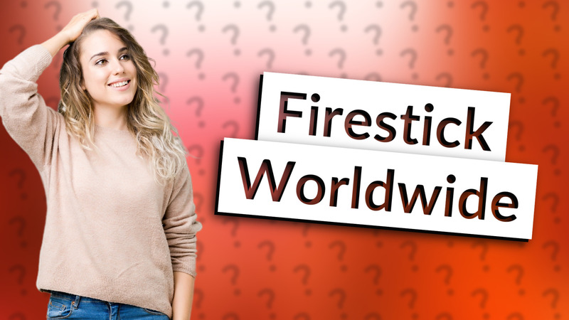 Firestick Worldwide