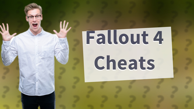 Fallout 4 Cheats