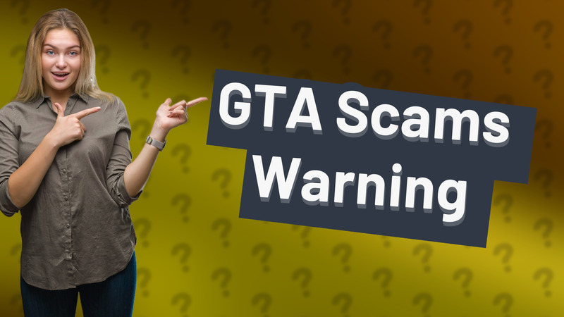 GTA Scams Warning