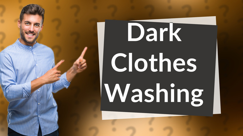 Dark Clothes Washing